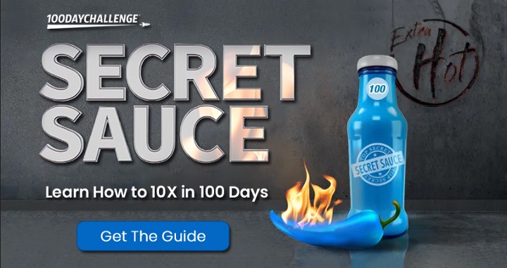 Click Here to Learn How to 10X in 100 Days