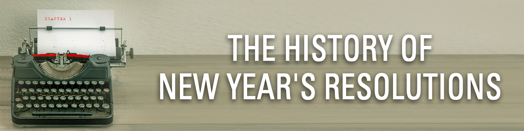 The History of New Year's Resolutions